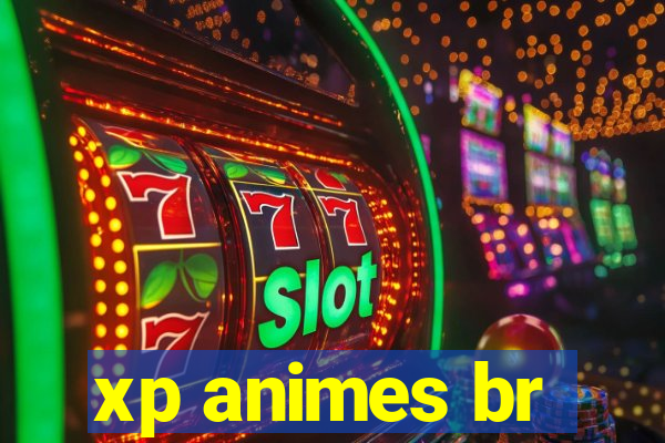 xp animes br